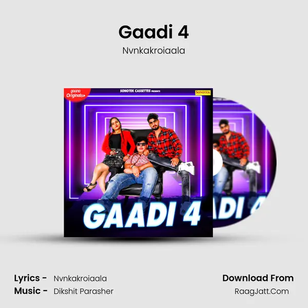 Gaadi 4 - Nvnkakroiaala