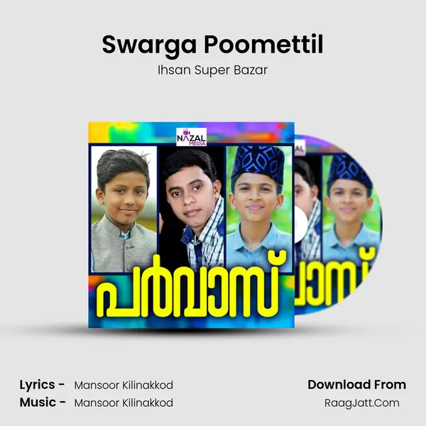 Swarga Poomettil MP3 Song by Ihsan Super Bazar Cover
