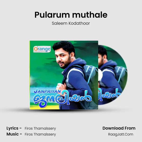 Pularum muthale MP3 Song by Saleem Kodathoor Cover