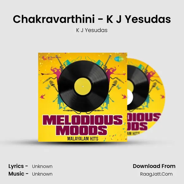 Chakravarthini - K J Yesudas MP3 Song by K J Yesudas Cover