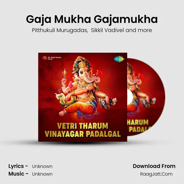 Gaja Mukha Gajamukha MP3 Song by Pitthukuli Murugadas Cover