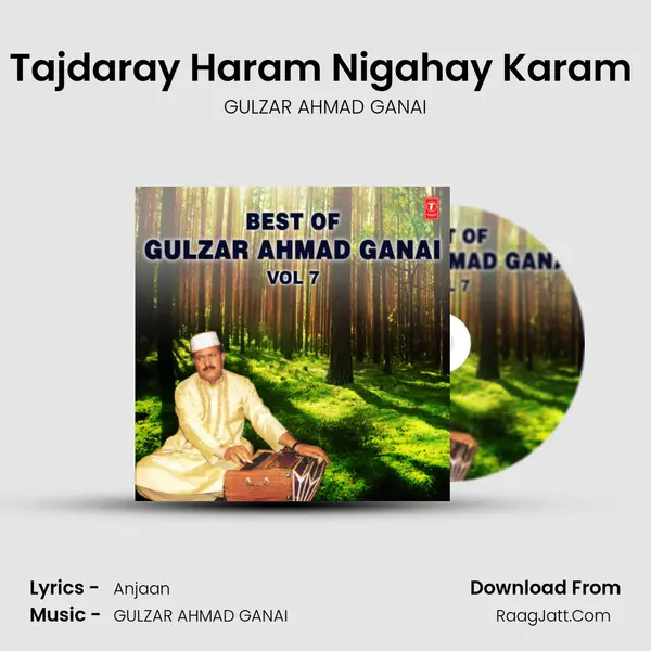 Tajdaray Haram Nigahay Karam (From Tajdar E Haram) mp3 song