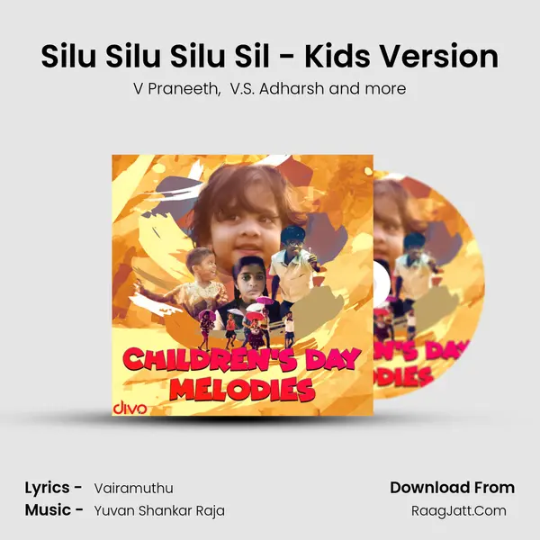 Silu Silu Silu Sil - Kids Version MP3 Song by V Praneeth Cover