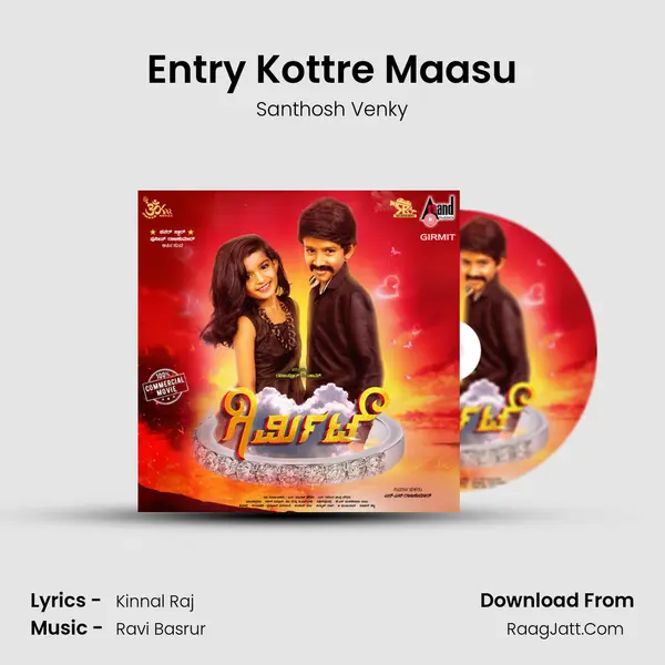 Entry Kottre Maasu MP3 Song by Santhosh Venky Cover