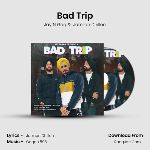 Bad Trip MP3 Song by Jay N Gag Cover