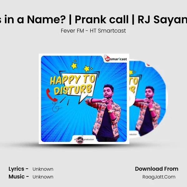 Ep 46 - Whatâ€™s in a Name? | Prank call | RJ Sayan  | Bengali humour MP3 Song by Fever FM - HT Smartcast Cover