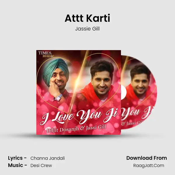 Attt Karti MP3 Song by Jassie Gill Cover