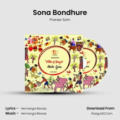 Sona Bondhure MP3 Song by Pranes Som Cover