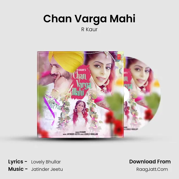 Chan Varga Mahi MP3 Song by R Kaur Cover