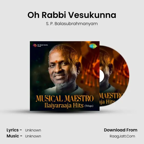 Oh Rabbi Vesukunna MP3 Song by S. P. Balasubrahmanyam Cover
