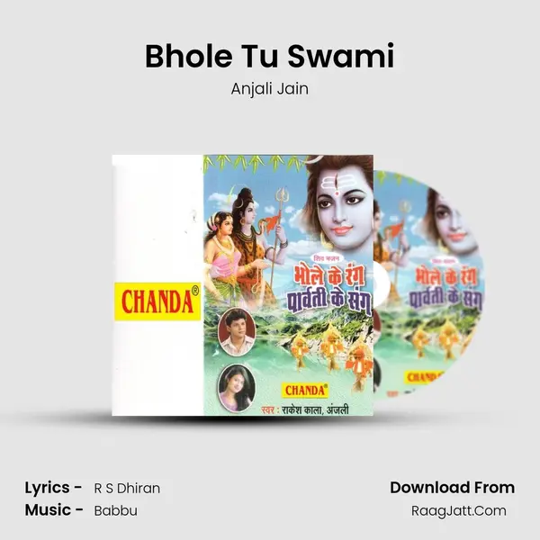 Bhole Tu Swami MP3 Song by Anjali Jain Cover