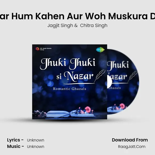 Agar Hum Kahen Aur Woh Muskura Den Cover
