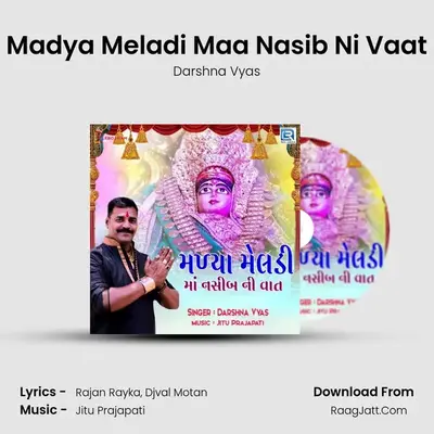 Madya Meladi Maa Nasib Ni Vaat - Darshna Vyas