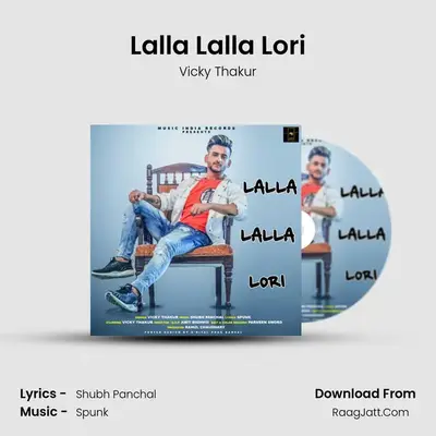 Lalla Lalla Lori MP3 Song by Vicky Thakur Cover