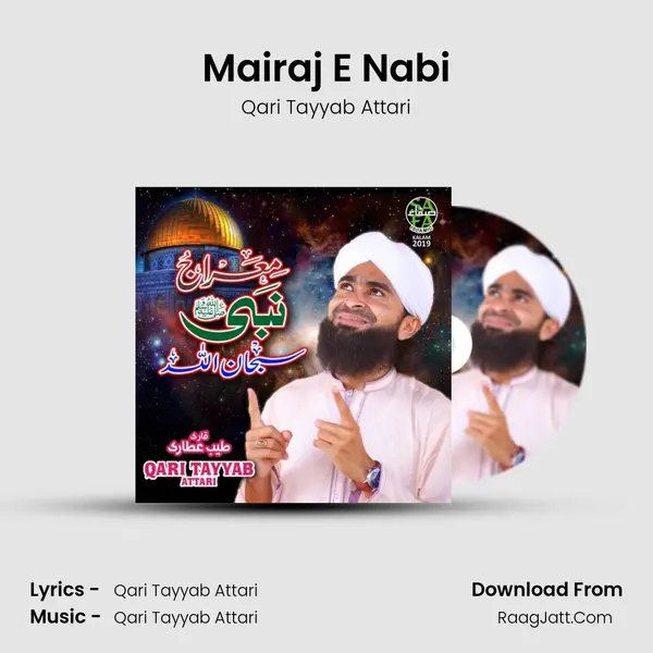 Mairaj E Nabi MP3 Song by Qari Tayyab Attari Cover