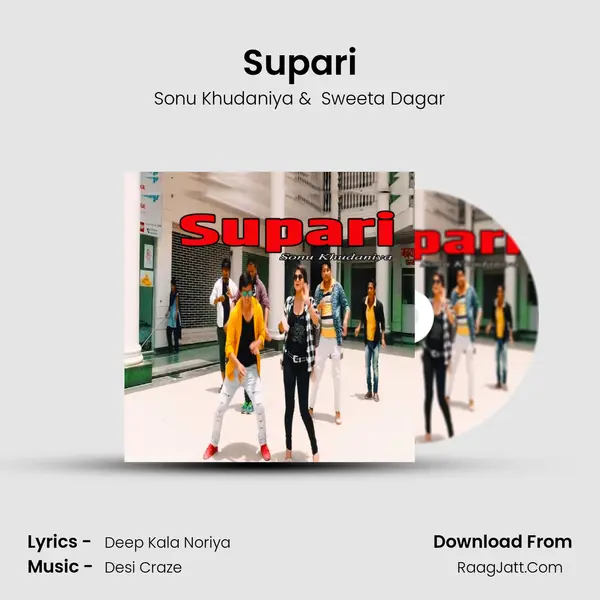 Supari - Sonu Khudaniya