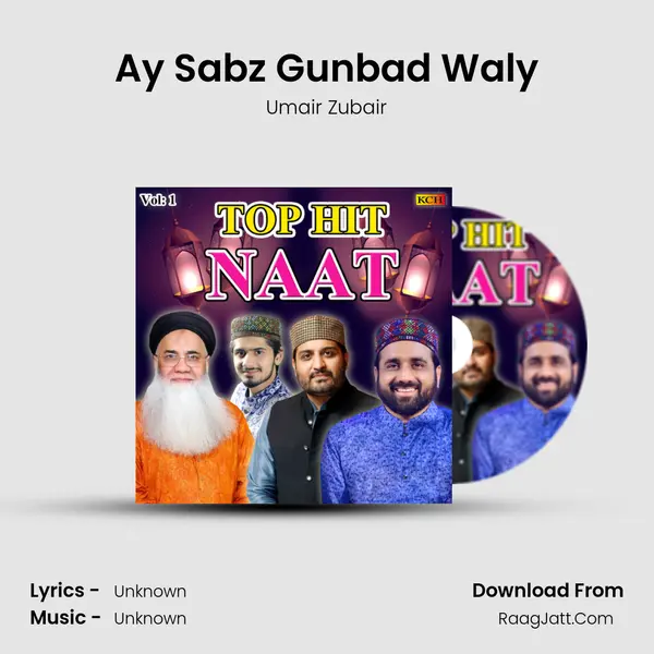 Ay Sabz Gunbad Waly mp3 song