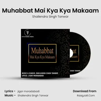 Muhabbat Mai Kya Kya Makaam mp3 song