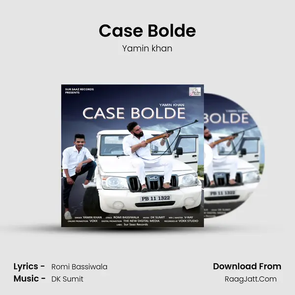 Case Bolde MP3 Song by Yamin khan Cover