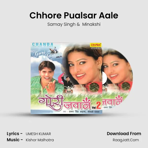 Chhore Pualsar Aale mp3 song