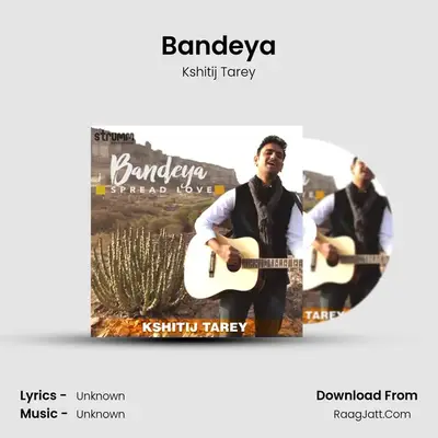 Bandeya - Single - Kshitij Tarey
