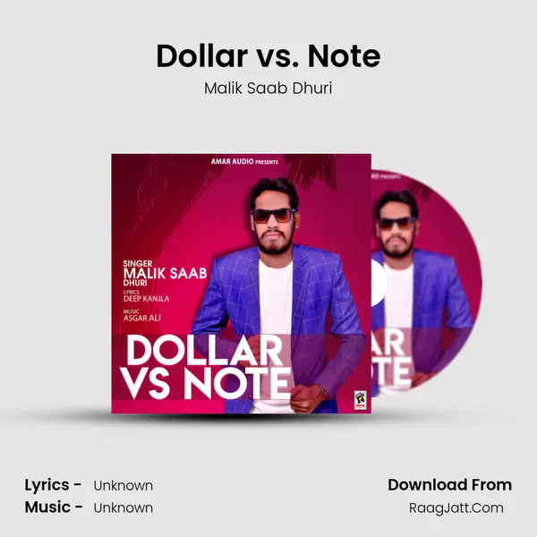 Dollar vs. Note MP3 Song by Malik Saab Dhuri Cover