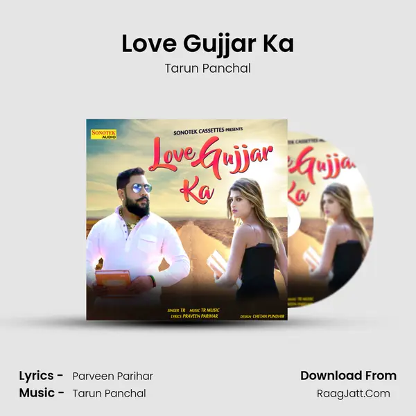 Love Gujjar Ka - Tarun Panchal