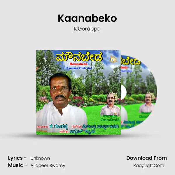 Kaanabeko MP3 Song by K.Gorappa Cover
