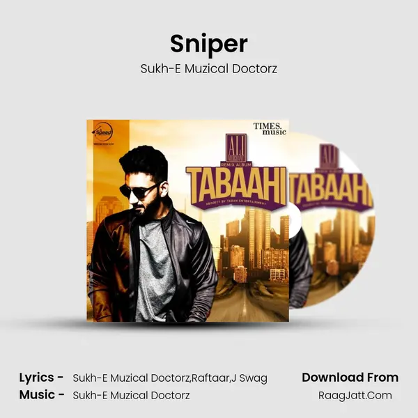 Sniper MP3 Song by Sukh-E Muzical Doctorz Cover
