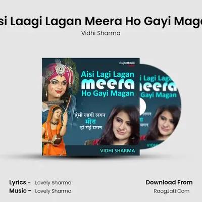 Aisi Laagi Lagan Meera Ho Gayi Magan - Vidhi Sharma