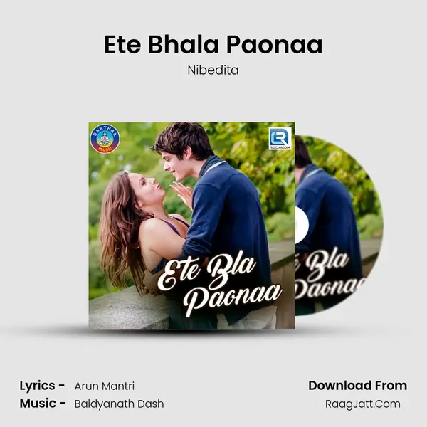 Ete Bhala Paonaa - Nibedita