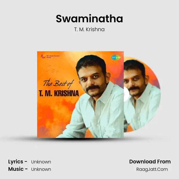 Swaminatha MP3 Song by T. M. Krishna Cover