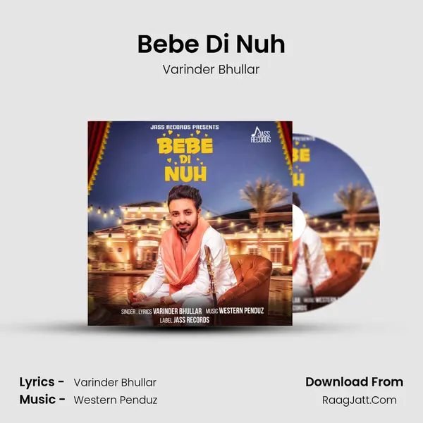 Bebe Di Nuh - Varinder Bhullar