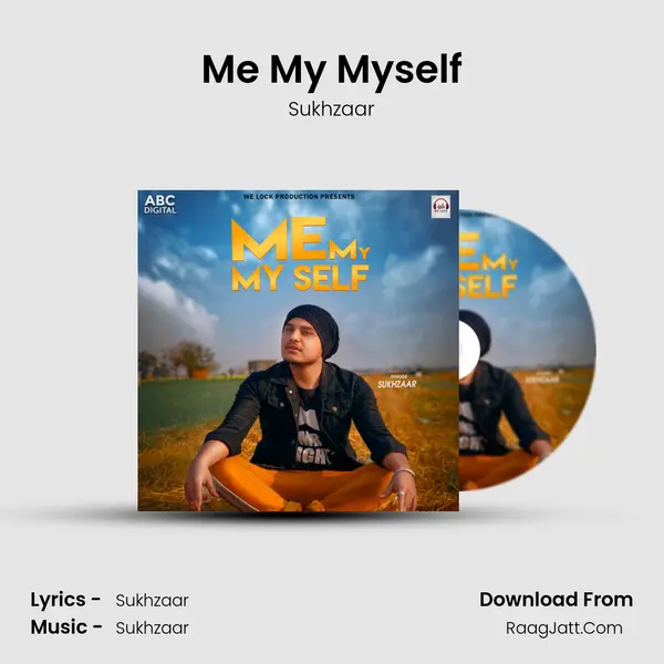Me My Myself MP3 Song by Sukhzaar Cover