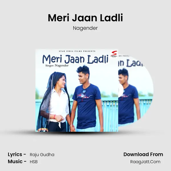 Meri Jaan Ladli - Nagender