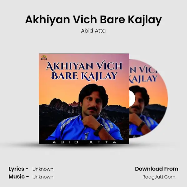 Akhiyan Vich Bare Kajlay MP3 Song by Abid Atta Cover