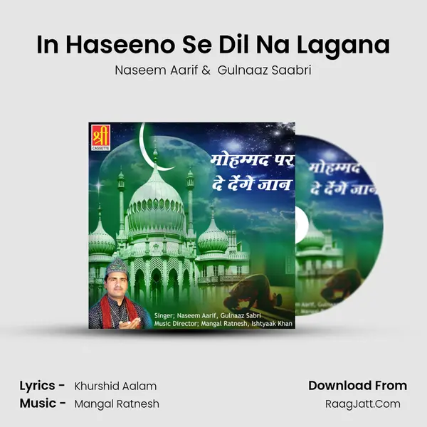 In Haseeno Se Dil Na Lagana mp3 song