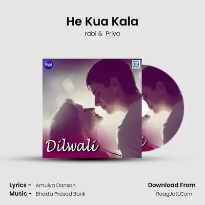 He Kua Kala MP3 Song by rabi Cover