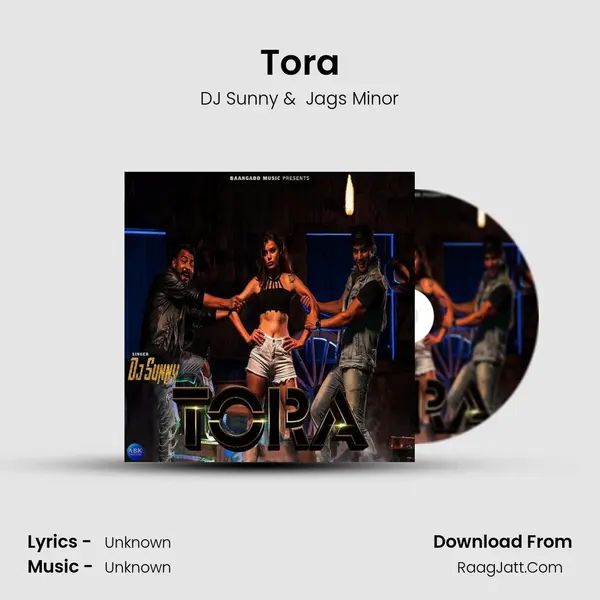 Tora MP3 Song by DJ Sunny Cover