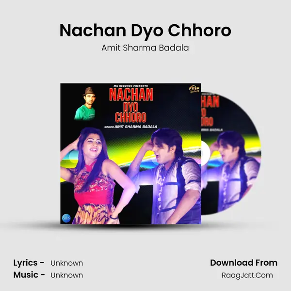 Nachan Dyo Chhoro - Single - Amit Sharma Badala
