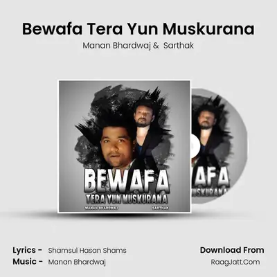Bewafa Tera Yun Muskurana Cover