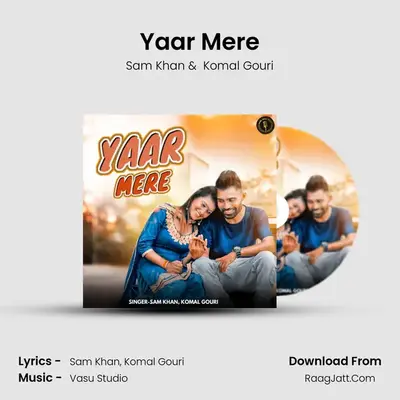 Yaar Mere - Sam Khan