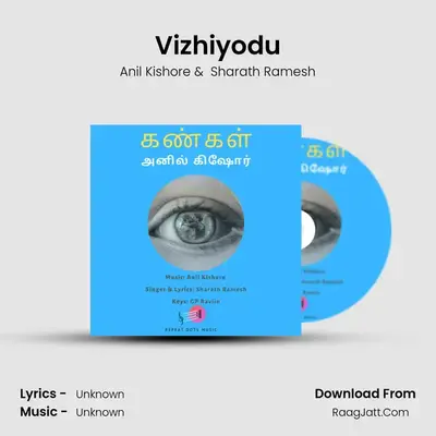 Vizhiyodu MP3 Song by Anil Kishore Cover