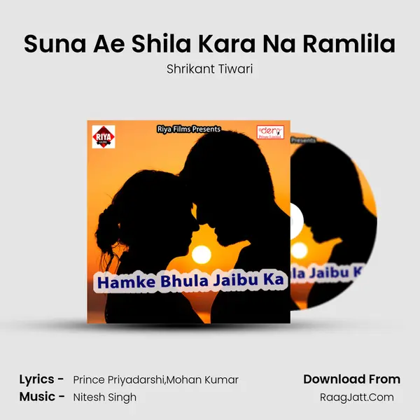 Suna Ae Shila Kara Na Ramlila MP3 Song by Shrikant Tiwari Cover