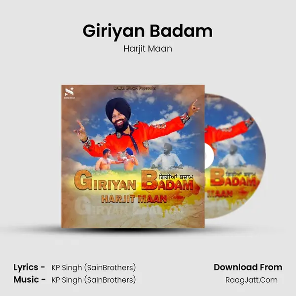 Giriyan Badam - Harjit Maan