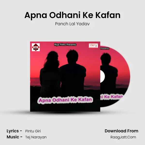 Apna Odhani Ke Kafan MP3 Song by Panch Lal Yadav Cover