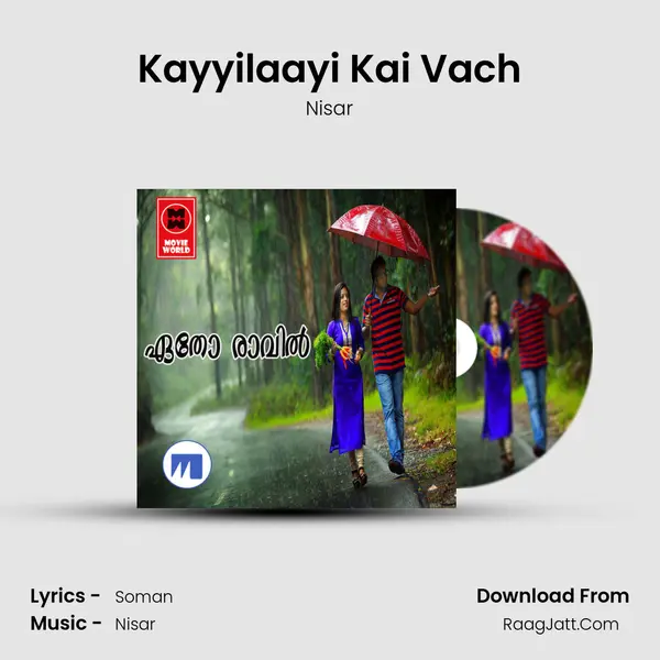 Kayyilaayi Kai Vach mp3 song