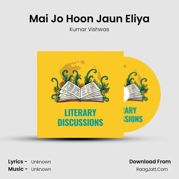 Mai Jo Hoon Jaun Eliya MP3 Song by Kumar Vishwas Cover