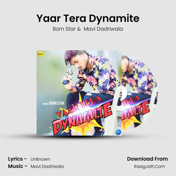 Yaar Tera Dynamite - Born Star
