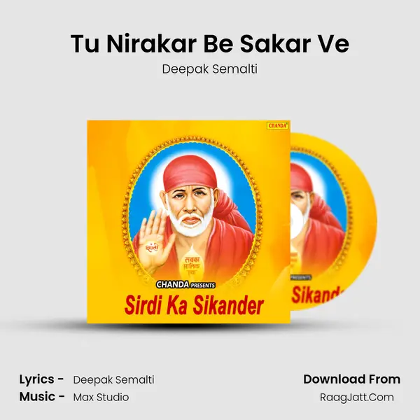 Tu Nirakar Be Sakar Ve mp3 song